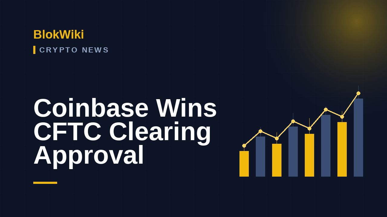 Coinbase Gets CFTC Clearing Registration: What It Means for Crypto Derivatives Coinbase CFTC,Coinbase clearing,Coinbase DCO,CFTC crypto,Crypto derivatives,USDC