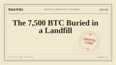 The 7,500 Bitcoin Buried in a Landfill: The James Howells Story