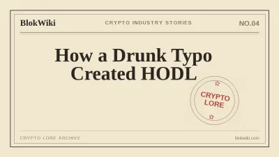 HODL Origin: How a Drunk Typo Created Crypto's Most Famous Slang